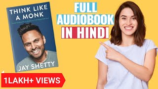 Think Like A MONK Full Audiobook in HINDI [Think Like A Monk Summary]