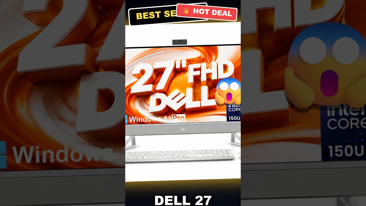 Dell 27 All-in-One Desktop Honest Review: Unboxed and Tested Core 7 150U