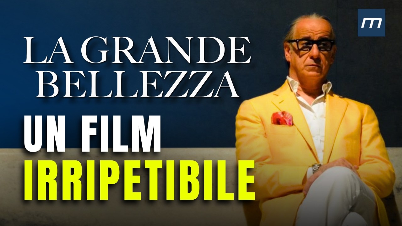 La grande bellezza: perché è ancora un film fondamentale