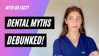 Dental HYGIENIST DEBUNKS 5 TEETH MYTHS
