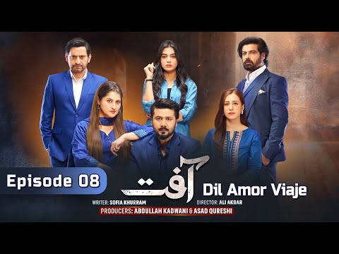 Aafat Episode 8 Highlights By Dil Amor Viaje - Aafat Pakistani Drama - Urdu Hindi Version
