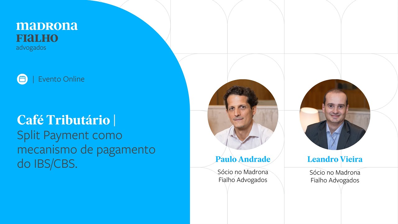 Café Tributário | Split Payment como mecanismo de pagamento do IBS/CBS.