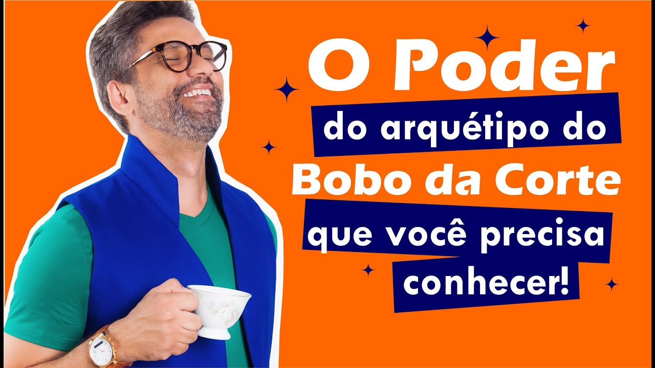 O Poder do Arquétipo do Bobo da Corte