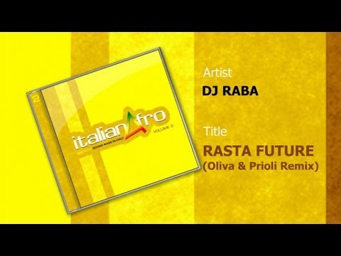 DJ Raba - RASTA FUTURE (Oliva & Prioli Remix)