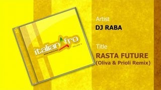 DJ Raba - RASTA FUTURE (Oliva & Prioli Remix)
