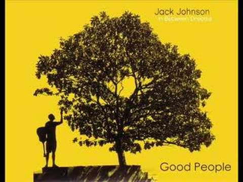 Good People - Jack Johnson - With Lyrics