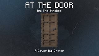 Download lagu At The Door - The Strokes - Cover mp3