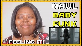 NAUL Baby Funk Reaction [MV]