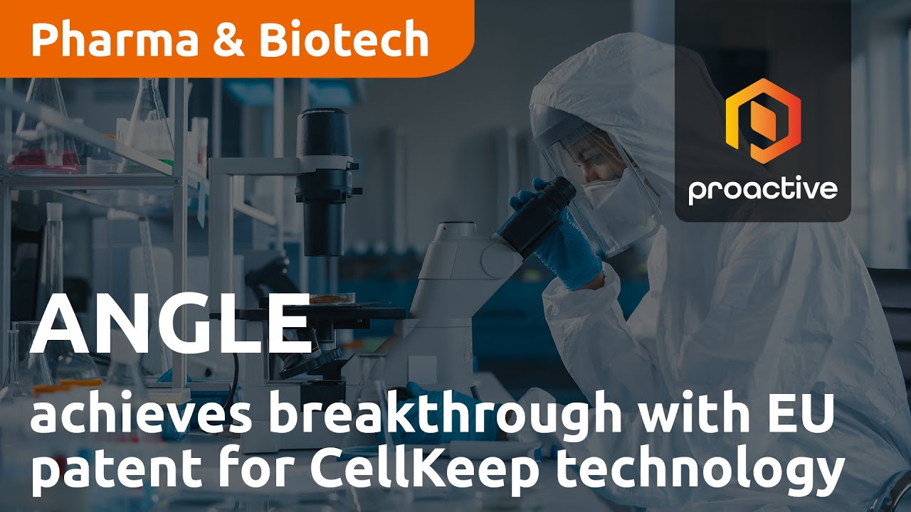 ANGLE achieves breakthrough with EU patent for CellKeep technology, with the US to follow