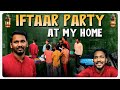 Iftaar Party At My Home | Nabeel Afridi Vlogs