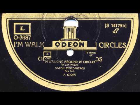 Okeh Syncopators: I'm walking around in circles (1926)