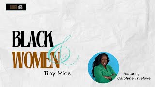 Tiny Mic Interview with Carolyne M Truelove