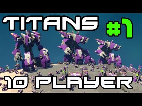 Planetary Annihilation TITANS 10 Player FFA! #1