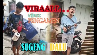 Download lagu ViraLL!! Sugeng Dalu | Cover Pengamen mp3