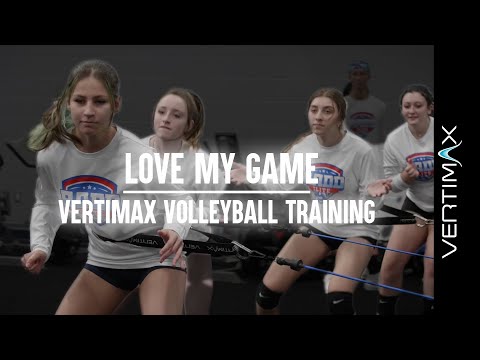 Love My Game | VertiMax Volleyball Training