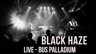 LLOYD - Black Haze [Live Bus Palladium]
