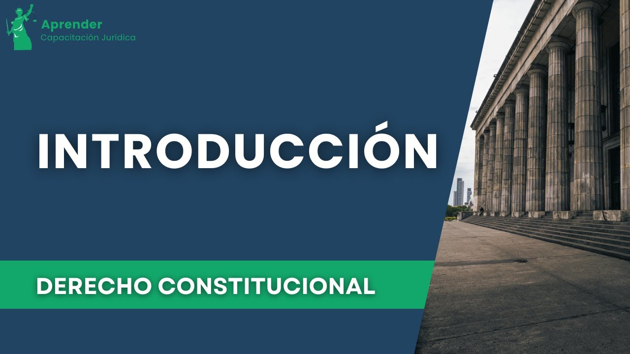 Introducción al Derecho Constitucional