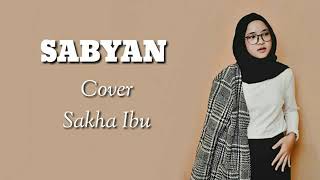 Download lagu Sabyan (cover Sakha ibu) mp3