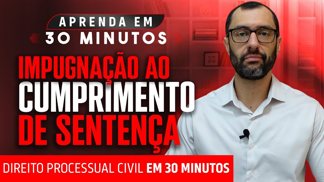 Impugnacao ao cumprimento de sentença