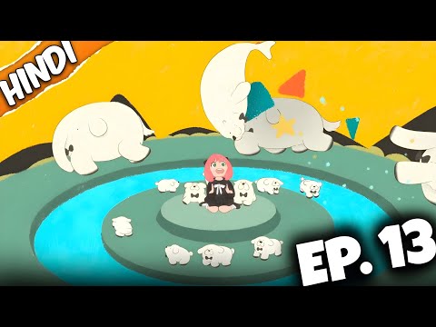 Spy x Family S3 Ep. 13 Hindi Explanation 🔥