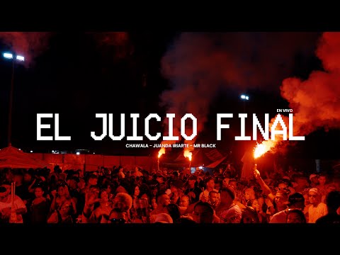 Dj Chawala -  El Juicio Final - Juanda Iriarte - Mr Black (Video Concierto)