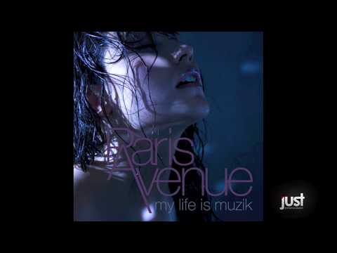 Paris Avenue - My Life Is Muzik (Extended Mix)