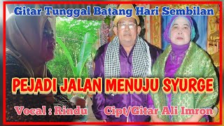 Download lagu PEJADI JALAN MENUJU SYURGE vocal : RINDU #gitartunggal #batangharisembilan #aliimron mp3 Download lagu PEJADI JALAN MENUJU SYURGE vocal : RINDU #gitartunggal #batangharisembilan #aliimron mp3