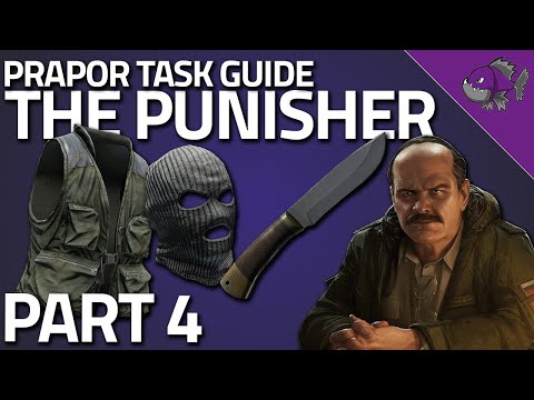 The Punisher Part 4 - Prapor Task Guide - Escape From Tarkov