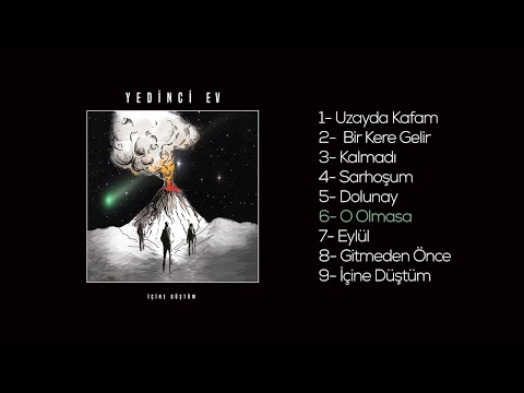 Yedinci Ev - O Olmasa ( Official Audio )