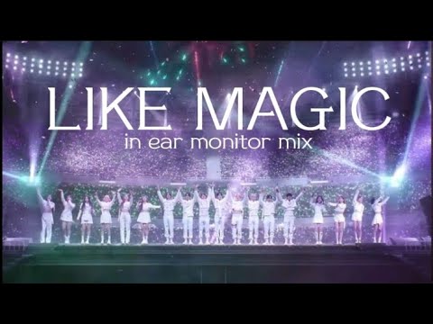 J.Y.PARK/STRAY KIDS/ITZY/NMIXX- LIKE MAGIC| in ear monitor mix | use headphones