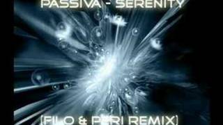 Passiva - Serenity (Filo & Peri Remix)
