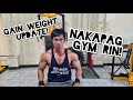 NAKAPAG GYM RIN SA WAKAS | 1 WEEK GAIN WEIGHT UPDATE