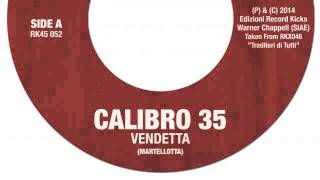 01 Calibro 35 - Vendetta [Record Kicks]