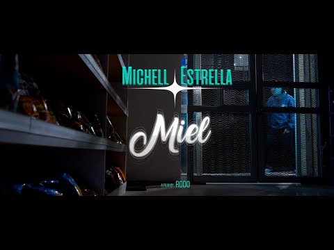 Miel - Michell Estrella