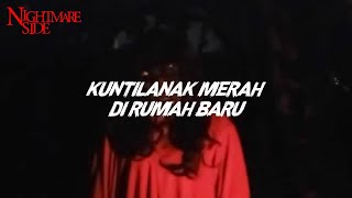 Download lagu KUNTILANAK MERAH DI RUMAH BARU (NIGHTMARE SIDE  2022) - ARDAN RADIO mp3