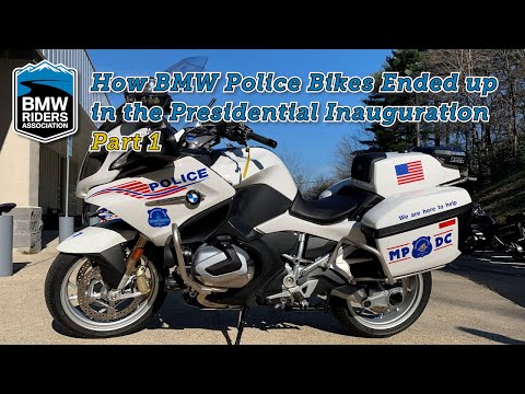 How BMW Police Bikes Ended up in the 2021 Presidential Inauguration - Part 1