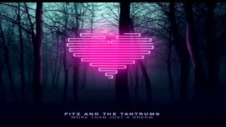 Fitz and the Tantrums - Fools Gold
