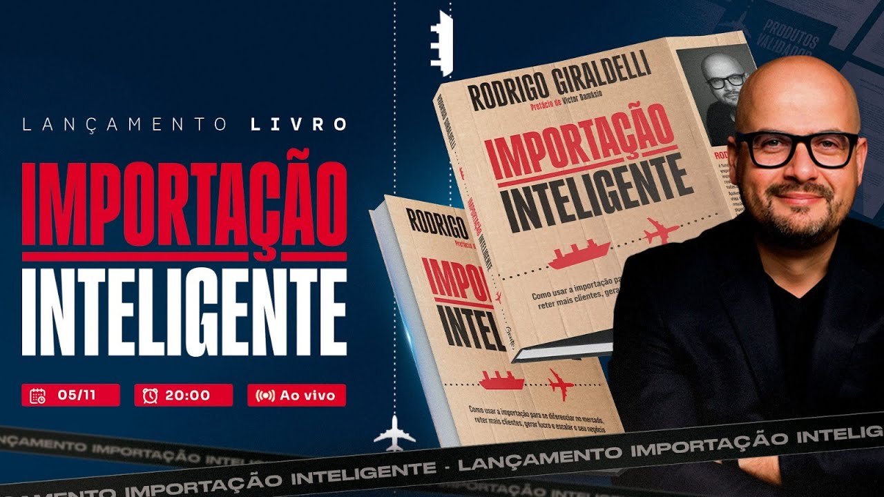 IMPORTAÇÃO INTELIGENTE: LANÇAMENTO DO LIVRO