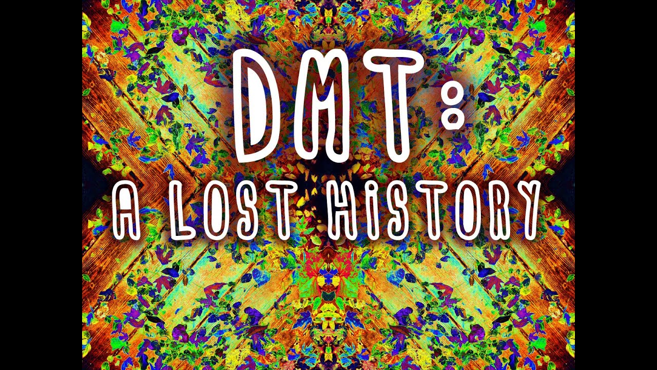 DMT A Lost History