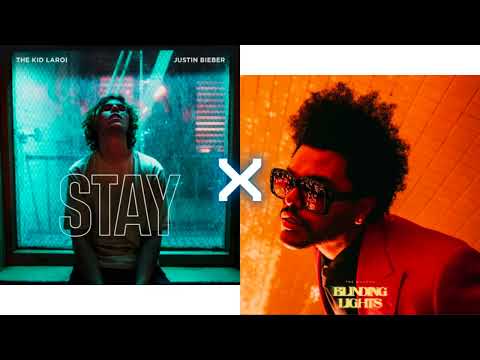 STAY x Blinding Lights - The Kid LAROI, The Weeknd & Justin Bieber (MASHUP)