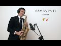 SAMBA PA TI - Santana - Alto sax - free score