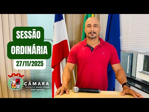 SESSÃO ORDINÁRIA DA CÂMARA  DE MANOEL VITORINO - BA -  27/11/2025