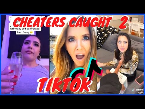 Caught Cheating Tiktok Compilation Part 2