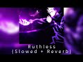 Ruthless -lil Tjay & Jay Critch〈Slowed + Reverb〉