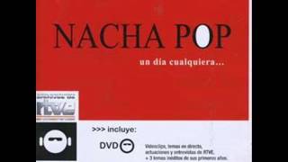 Nacha Pop - Lucha De Gigantes (Version Larga Especial - Special Extended Version).
