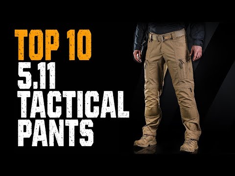 TOP 10 BEST 5.11 TACTICAL PANTS 2025