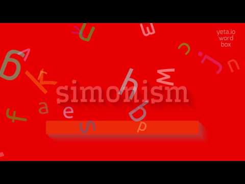 SIMONISM - HOW TO PRONOUNCE SIMONISM? #simonism