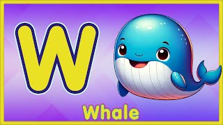 Letter W | Whale, Web, Wind, Wall & Worm - Learn the Letter W