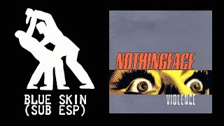 Nothingface - Blue Skin (Sub)