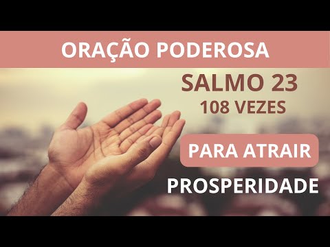 Destrave a sua Vida Financeira com o Salmo 23 - 108 vezes - Muito Forte